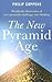 The New Pyramid Age: Worldw...