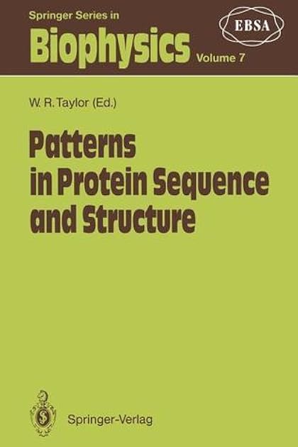 Patterns in Protein Sequence and Structure (Springer Series in Biophysics, 7)