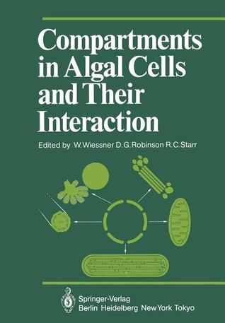 Compartments in Algal Cells and Their Interaction (Proceedings in Life Sciences)