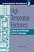 High Temperature Electronics (Electronic Materials Series)