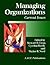 Managing Organizations: Current Issues