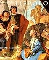 Giambattista Tiepolo: His Life and Art