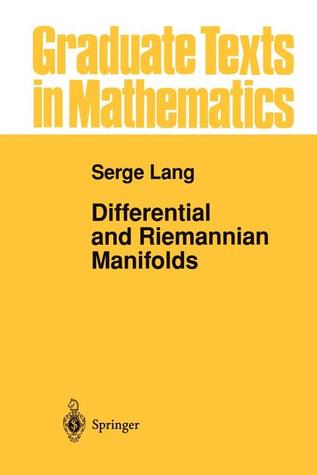 Differential and Riemannian Manifolds (Graduate Texts in Mathematics)