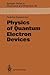 Physics of Quantum Electron Devices (Springer Series in Electronics and Photonics)