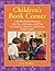 Children's Book Corner: A Read-Aloud Resource with Tips, Techniques, and Plans for Teachers, Librarians, and Parents Grades 3 and 4