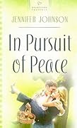 In Pursuit of Peace (Andrews Siblings Trilogy #3)
