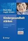 Kindergesundheit stärken: Vorschläge zur Optimierung von Prävention und Versorgung