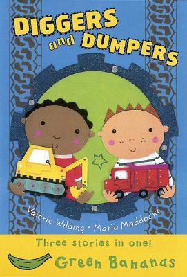Diggers And Dumpers (Bananas Series)