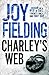 Charley's Web by Joy Fielding