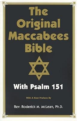 The Original Maccabees Bible With Psalm 151