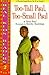 Too-Tall Paul, Too-Small Paul (Real Kids Readers. Level 2)
