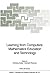 Learning from Computers: Mathematics Education and Technology (NATO ASI Subseries F:)