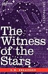 The Witness of the Stars by E.W. Bullinger