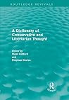A Dictionary of Conservative and Libertarian Thought (Routledge Revivals) A Dictionary of Conservative and Libertarian Thought (Routledge Revivals)