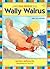 Wally Walrus: Vowel Combina...