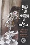 Tengo un monstruo en el bolsillo (Spanish Edition)