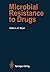 Microbial Resistance to Dru...