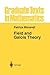 Field and Galois Theory (Graduate Texts in Mathematics)