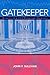 Gatekeeper: Memoirs of a CIA Polygraph Examiner