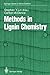 Methods in Lignin Chemistry (Springer Series in Wood Science)
