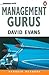 Management Gurus by David Evans