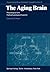 The Aging Brain: Physiologi...