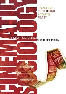 Cinematic Sociology: Social Life in Film (Paperback)