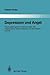 Depression und Angst: Psychopathologische Untersuchungen des Angsterlebens melancholischer und neurotischer Kranker (Monographien aus dem Gesamtgebiete der Psychiatrie) (German Edition)