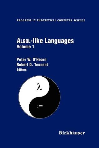 Algol-like Languages (Progress in Theoretical Computer Science)
