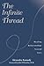 The Infinite Thread: Healing Relationships beyond Loss