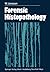 Forensic Histopathology