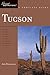 Explorer's Guide Tucson: A Great Destination (Explorer's Great Destinations)