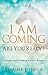 I Am Coming, Are You Ready?: Dreams and Visions of Christ's Return