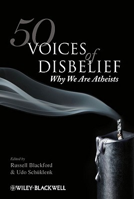 50 Voices of Disbelief: Why We Are Atheists (Paperback)