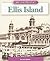 Ellis Island (We the People)
