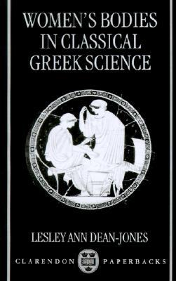 Women's Bodies in Classical Greek Science (Paperback)