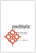 Multiply: Disciples Making Disciples
