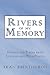 Rivers of My Memory: Stories and Poems from Streams and Wild Places