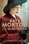 The Secret Keeper by Kate Morton The Secret Keeper by Kate Morton