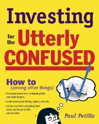 Investing for the Utterly Confused (Paperback)