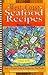 West Coast Seafood Recipes: Over 375! : Easy-To-Prepare Seafood Recipes for Two People