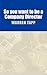 So You Want to Be a Company Director by Warren Tapp