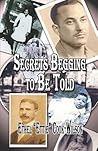 Secrets Begging to Be Told by Ethel Cook-Wilson Secrets Begging to Be Told by Ethel Cook-Wilson