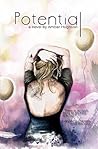 Potential by Amber Hughson
