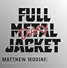 Full Metal Jacket Diary by Matthew Modine