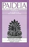 Paideia: The Ideals of Greek Culture, Volume II: In Search of the Divine Center