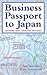 Business Passport to Japan