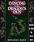 Dancing in the Dragon's Den by Rosanne Bane