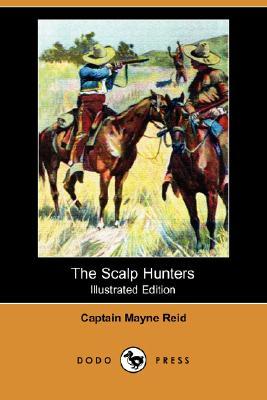 The Scalp Hunters (Paperback)