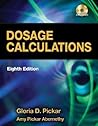 Dosage Calculations (Available Titles 321 Calc!Dosage Calculations Online)